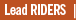 lead riders