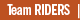 team riders